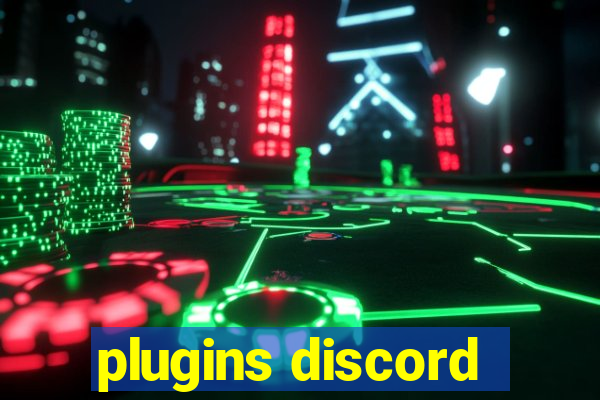 plugins discord